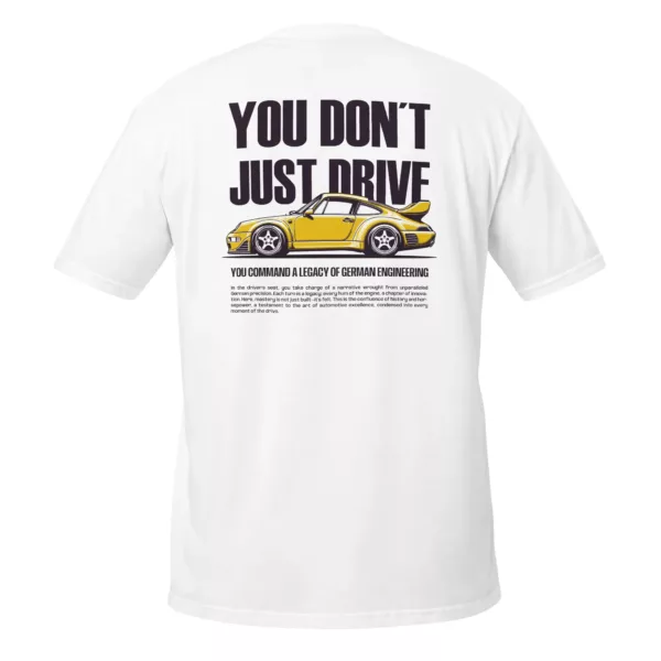 you-don´t-just-drive-t-shirt-3d-back-view