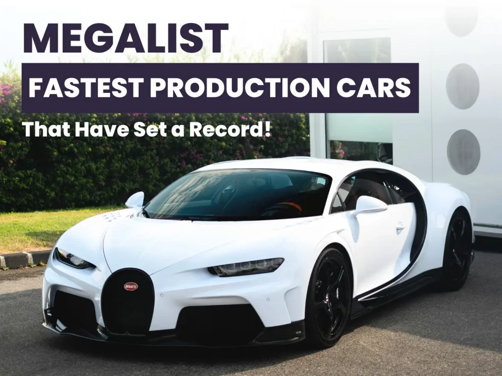 list-of-fastest-production-cars-that-have-set-a-record-blog-article